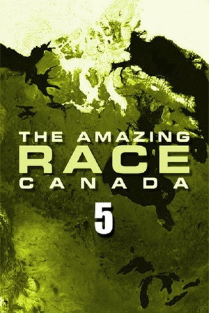 The Amazing Race Canada 5. évad (2017-07-04) poszter