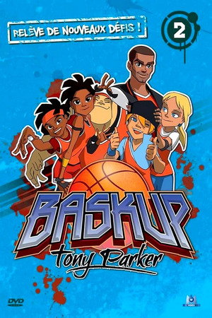 Baskup Tony Parker 2. évad (2013-12-20) poszter