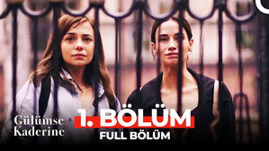 Gülümse Kaderine 1. évad Ep.1 1. epizód