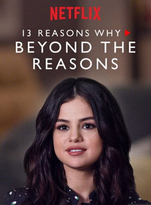 13 Reasons Why: Beyond the Reasons poszter