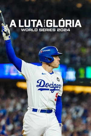 Fight for Glory: 2024 World Series poszter