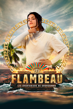 Le Flambeau, les aventuriers de Chupacabra poszter