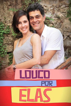 Louco Por Elas poszter