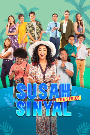 Susah Sinyal: A sorozat poszter