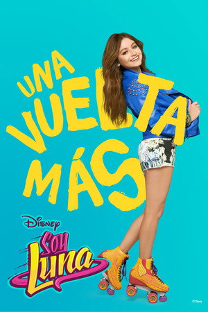 Soy Luna 3. évad (2018-04-15) poszter