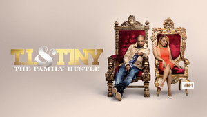 T.I. & Tiny: The Family Hustle kép