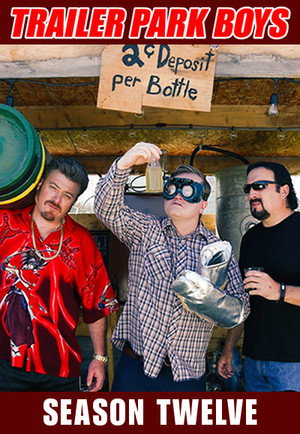 Trailer Park Boys 12. évad (2018-03-30) poszter