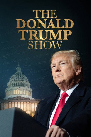 The Donald Trump Show 1. évad (2025-09-10) poszter