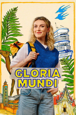 Gloria mundi 1. évad (2025-05-05) poszter