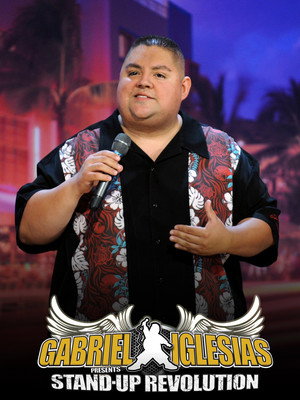 Gabriel Iglesias Presents Stand-Up Revolution poszter