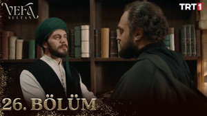Vefa Sultan 1. évad Ep.26 26. epizód