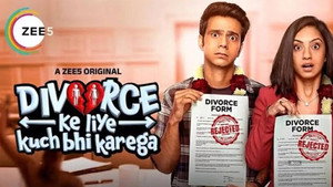 Divorce Ke Liye Kuch Bhi Karega kép