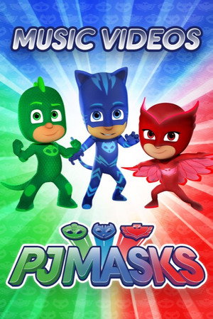 PJ Masks: Music Videos poszter