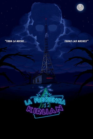 La frecuencia Kirlian 1. évad (2017-04-30) poszter
