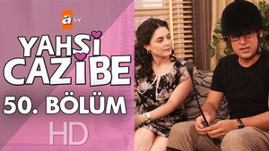 Yahşi Cazibe 1. évad Ep.50 50. epizód