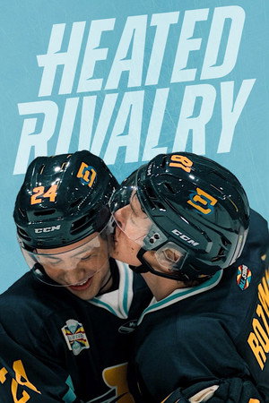 Heated Rivalry - Forró viszály poszter