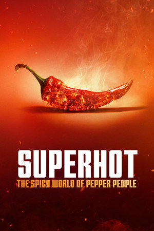 Szupererős: A paprika forró bűvöletében poszter
