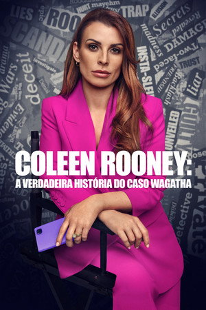 Coleen Rooney: Az igazi Wagatha-sztori poszter