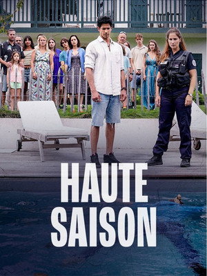 Haute saison Speciális epizódok (2025-02-18) poszter