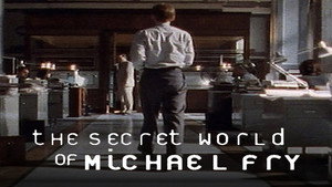 The Secret World of Michael Fry kép