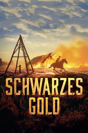 Schwarzes Gold 1. évad (2025-12-22) poszter