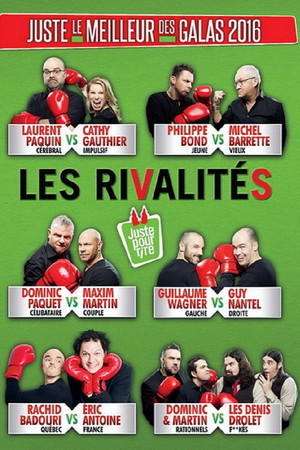 Juste Pour Rire - Galas 2016. évad (2016-07-16) poszter