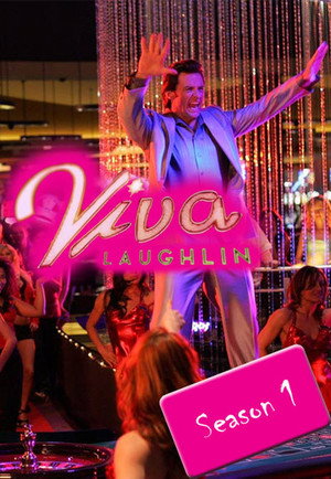 Viva Laughlin 1. évad (2007-10-18) poszter