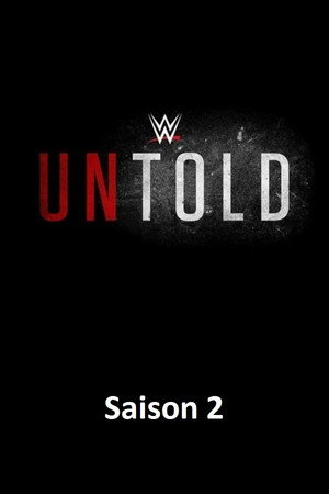 WWE Untold 2. évad (2019-03-04) poszter