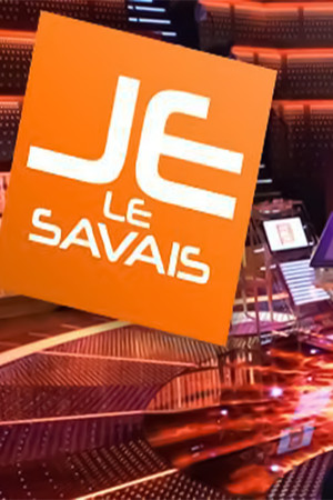 Je le savais ! poszter