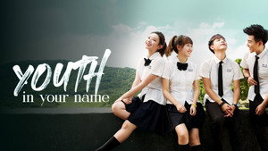 Youth in Your Name kép