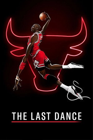 Michael Jordan - Az utolsó bajnokságig Minisorozat (2020-04-19) poszter