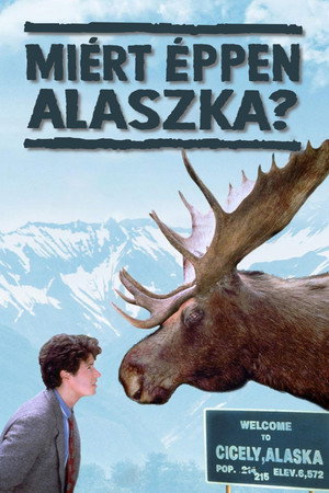Miért éppen Alaszka? poszter
