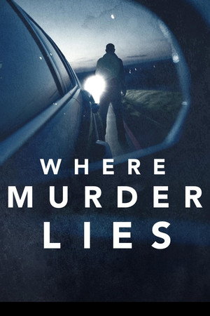Where Murder Lies 1. évad (2021-02-15) poszter