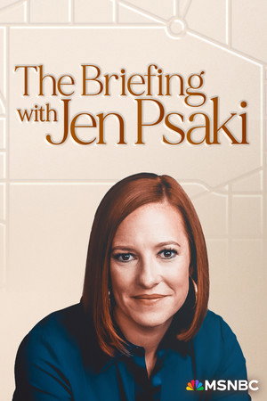 The Briefing with Jen Psaki poszter
