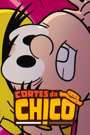 Cortes do Chico poszter