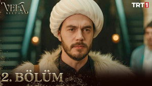 Vefa Sultan 1. évad Ep.2 2. epizód