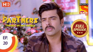 Partners - Trouble Ho Gayi Double 1. évad Ep.20 20. epizód