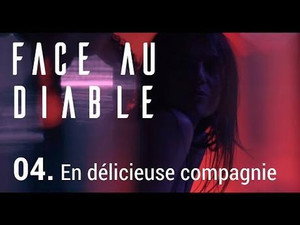 Face au Diable 1. évad Ep.4 4. epizód