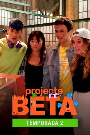 Projecte BETA. La sèrie 2. évad (2023-01-08) poszter