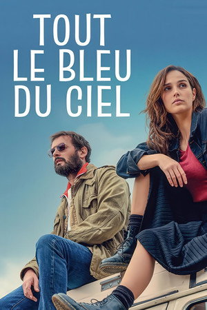 Tout le bleu du ciel poszter