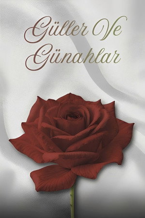 Güller ve Günahlar poszter