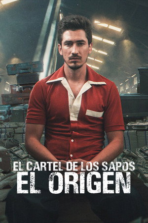 El cartel de los sapos: El origen 1. évad (2022-06-14) poszter