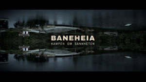 Baneheia: Kampen om sannheten kép