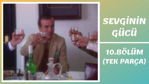 Sevginin Gücü 1. évad Ep.10 10. epizód