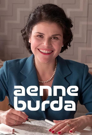 Aenne Burda - Die Wirtschaftswunderfrau poszter