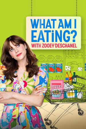 Mit eszünk? Zooey Deschanellel 1. évad (2023-05-23) poszter
