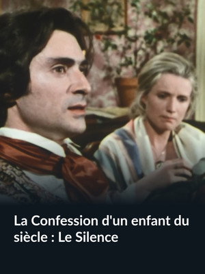 La Confession d'un enfant du siècle poszter