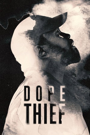 Dope Thief poszter