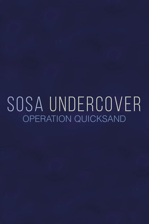 Sosa Undercover 2. évad (2025-07-18) poszter