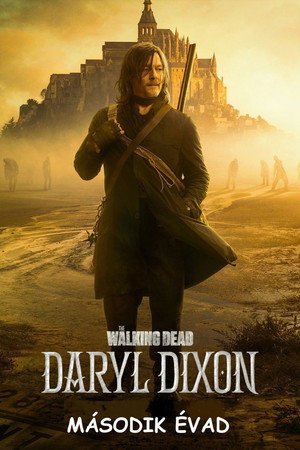 The Walking Dead: Daryl Dixon 2. évad (2024-09-29) poszter